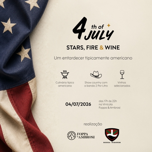 Stars, Fire & Wine: Um entardecer tipicamente americano na Vinícola Foppa & Ambrosi