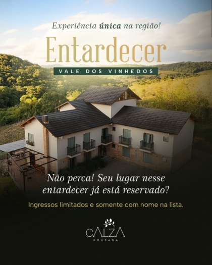 Entardecer Vale dos Vinhedos na Pousada Calza